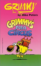Grimmy: Grimmy's Flea Circus (Mother Goose And Grimm)