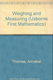 Weighing and Measuring (Usborne First Maths)