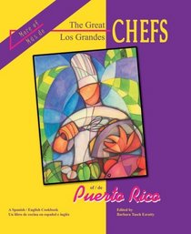 More of the Great Chefs of Puerto Rico (English and Spanish Edition)