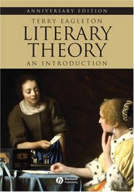 Literary Theory: An Introduction 25th Anniversary Edition