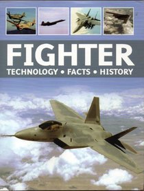 Fighter - Technology - Facts - History