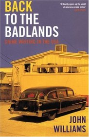 Back to the Badlands: Crime Writing in the USA