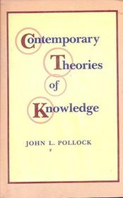 Contemporary Theories of Knowledge