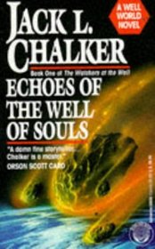 Echoes of the Well of Souls (The Watchers at the Well)