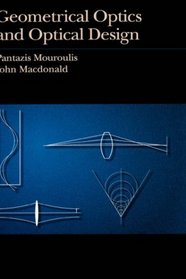 Geometrical Optics and Optical Design (Oxford Series in Optical and Imaging Sciences)