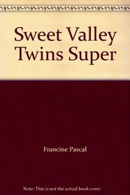 Sweet Valley Twins Super