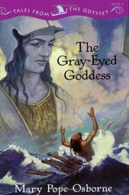 The Gray-Eyed Goddess (Tales from the Odyssey #4)