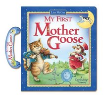My First Mother Goose (A Carry Along Treasury)