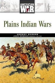 Plains Indian Wars (America at War)