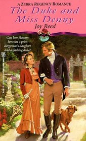 The Duke and Miss Denny (Zebra Regency Romance)