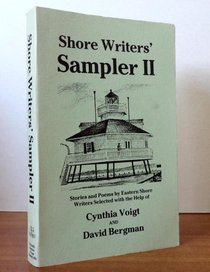 Shore Writers' Sampler II: Stories and Poems