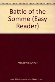 Battle of the Somme (Easy Reader)