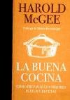 La buena cocina / Keys To Good Cooking: Como Preparar Los Mejores Platos Y Recetas / How to Prepare the Best Dishes and Recipes (Spanish Edition)