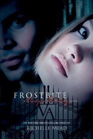 Frostbite (Turtleback School & Library Binding Edition) (Vampire Academy (Prebound))