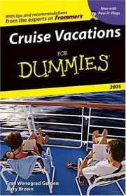 Cruise Vacations For Dummies   2005 (Dummies Travel)