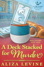 A Deck Stacked for Murder (Cafe Arcana Mysteries)