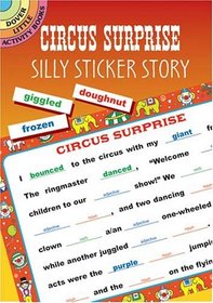 Circus Surprise: Silly Sticker Story (Dover Little Activity Books)