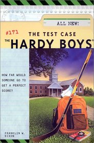 The Test Case (Hardy Boys #171)