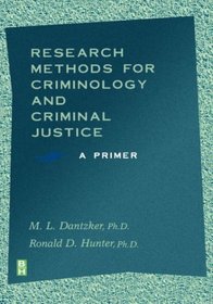 Research Methods for Criminology and Criminal Justice : A Primer