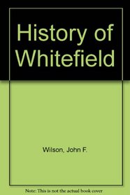 History of Whitefield
