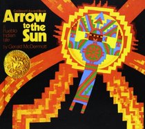Arrow to the Sun: A Pueblo Indian Tale (Picture Puffins)