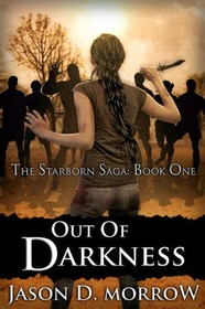 Out Of Darkness: The Starborn Saga: Book One (Volume 1)