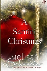 A Santini Christmas (The Santinis) (Volume 5)