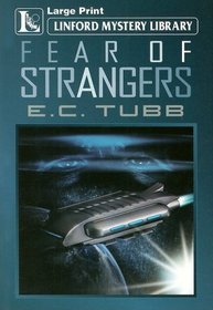 Fear Of Strangers (Linford Mystery Library)