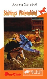 Shinings Waisenkind (Shining's Orphan) (Thoroughbred, Bk 12) (German Edition)