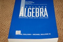 College Algebra: Graphing and Data Analysis : Student Solutions Manual