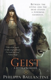 Geist (Book of the Order, Bk 1)