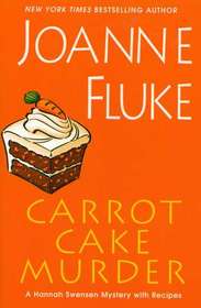 Carrot Cake Murder (Hannah Swenson, No 10)