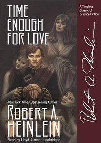 Time Enough For Love: Library Edition