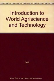 Introduction to World Agriscience and Technology