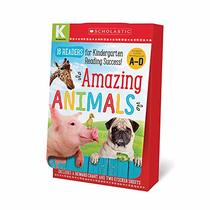 Amazing Animals Kindergarten A-D Reader Box Set (Scholastic Early Learners)