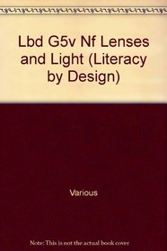 Lbd G5v Nf Lenses and Light (Literacy by Design)