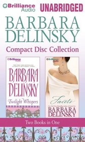 Barbara Delinsky CD Collection: Twilight Whispers, Facets