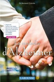 La maladie d'Alzheimer (French Edition)
