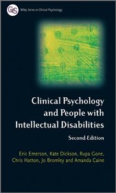 Clinical Psychology and People with Intellectual Disabilities (Wiley Series in Clinical Psychology)