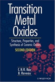 Transition Metal Oxides: Structure, Properties, and Synthesis of Ceramic Oxides