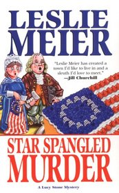 Star Spangled Murder (Lucy Stone, Bk 11)