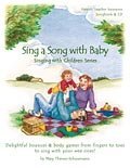 Sing a Song with Baby (Singing With Children Series)