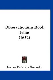 Observationum Book Nine (1652) (Latin Edition)