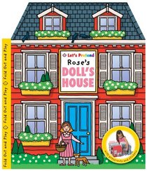 Let's Pretend Rose's Doll's House