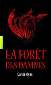 La fore?t des damne?s (Pole fiction: Fantastique) (French Edition)