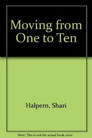 Moving from One to Ten