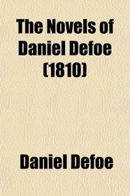 The Novels of Daniel Defoe (1810)