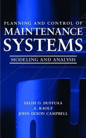 Planning and Control of Maintenance Systems : Modeling and Analysis