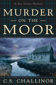 Murder on the Moor (Rex Graves, Bk 4)