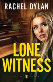 Lone Witness (Atlanta Justice, Bk 2)